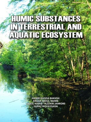 cover image of Humic Substances in Terrestrial and Aquatic Ecosysytem